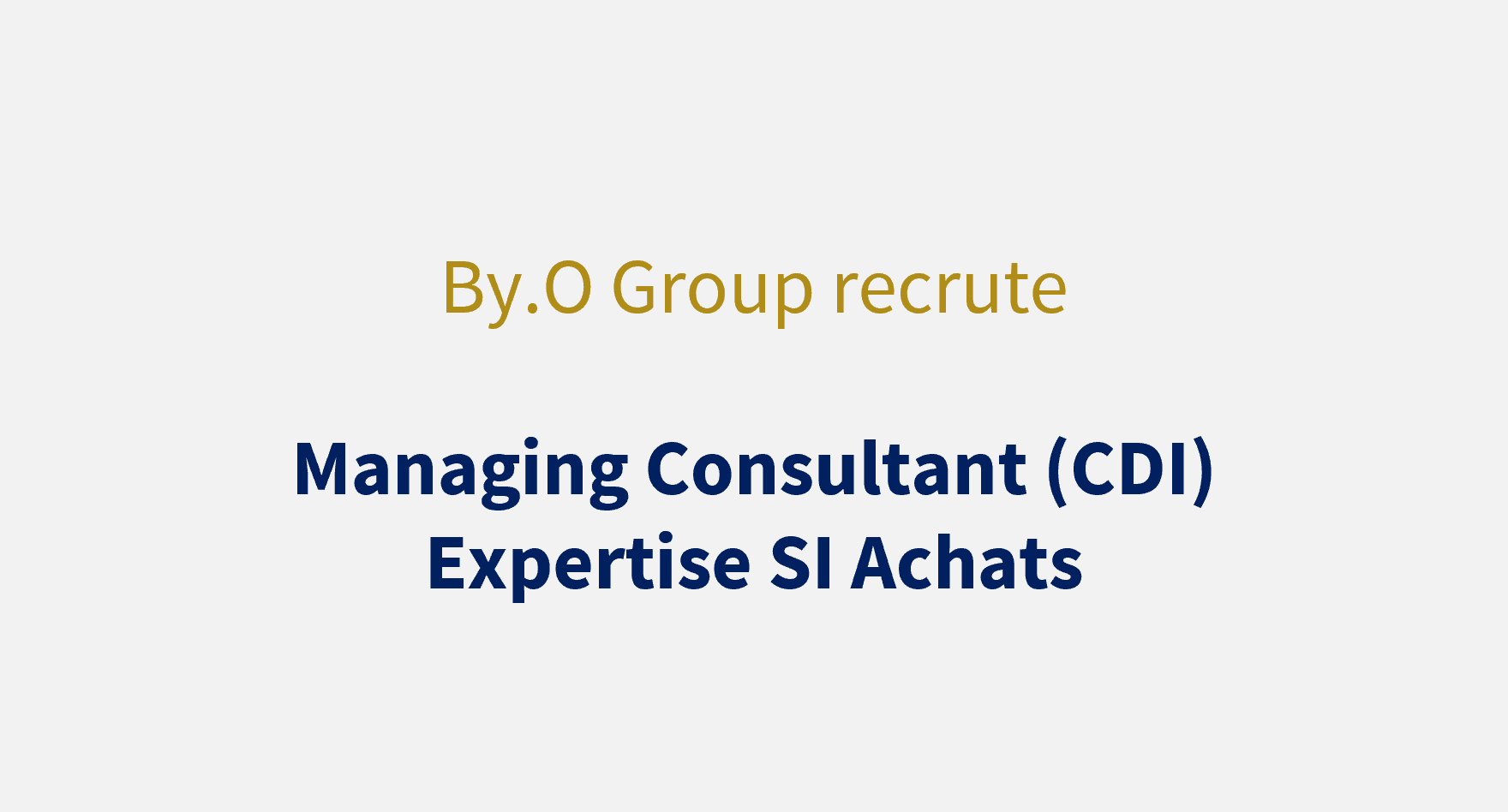 Offre d’emploi : nous recrutons un.e Managing Consultant – Expertise SI Achats (CDI)
